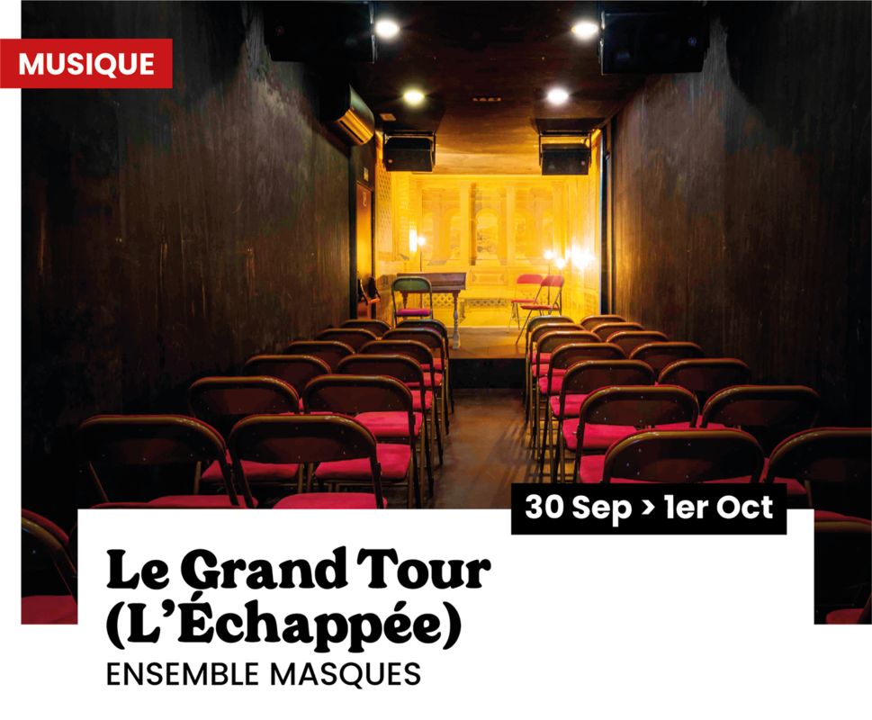 Le Grand Tour (L'Échappée)